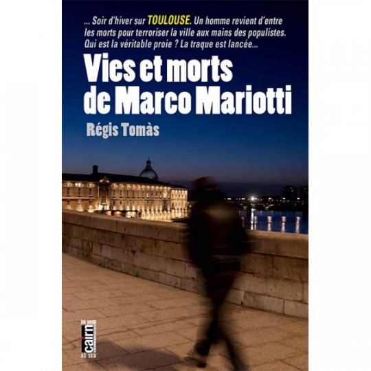 Vies et morts de Marco Mariotti de Régis Tomàs 